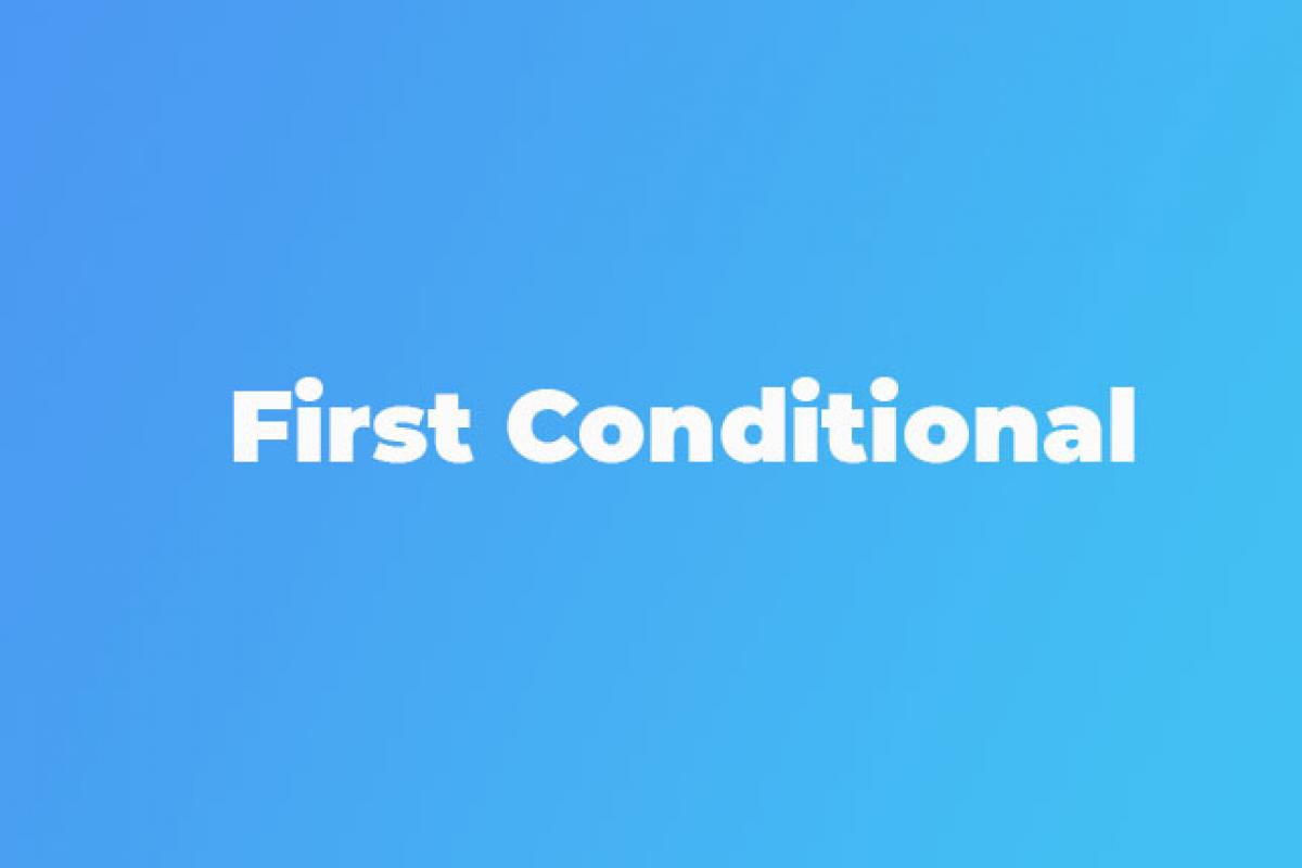  First Conditional