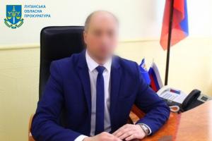 Окупаційному "голові адміністрації" з Луганщини загрожує 10 років ув'язнення