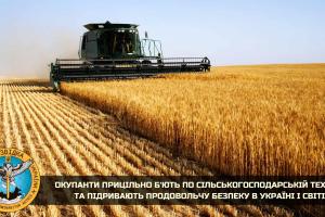 Российские оккупанты прицельно бьют по сельскохозяйственной технике, - ГУР
